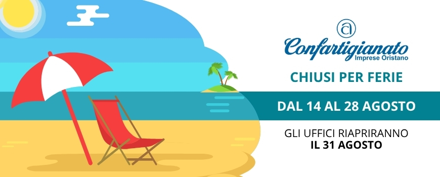 Chiusura Estiva degli Uffici di Confartigianato Oristano
